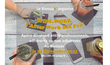 Wine Work au Bivouak’