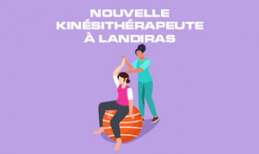 Une nouvelle kinésithérapeute arrive à Landiras !